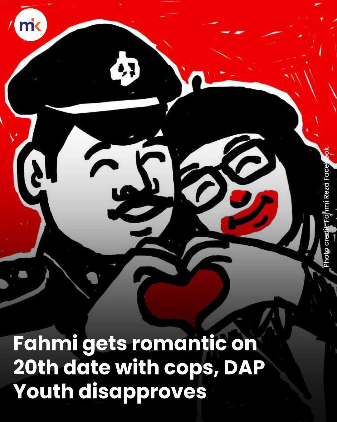 Fahmi gets romantic on 20th date with cops, DAP Youth disapproves