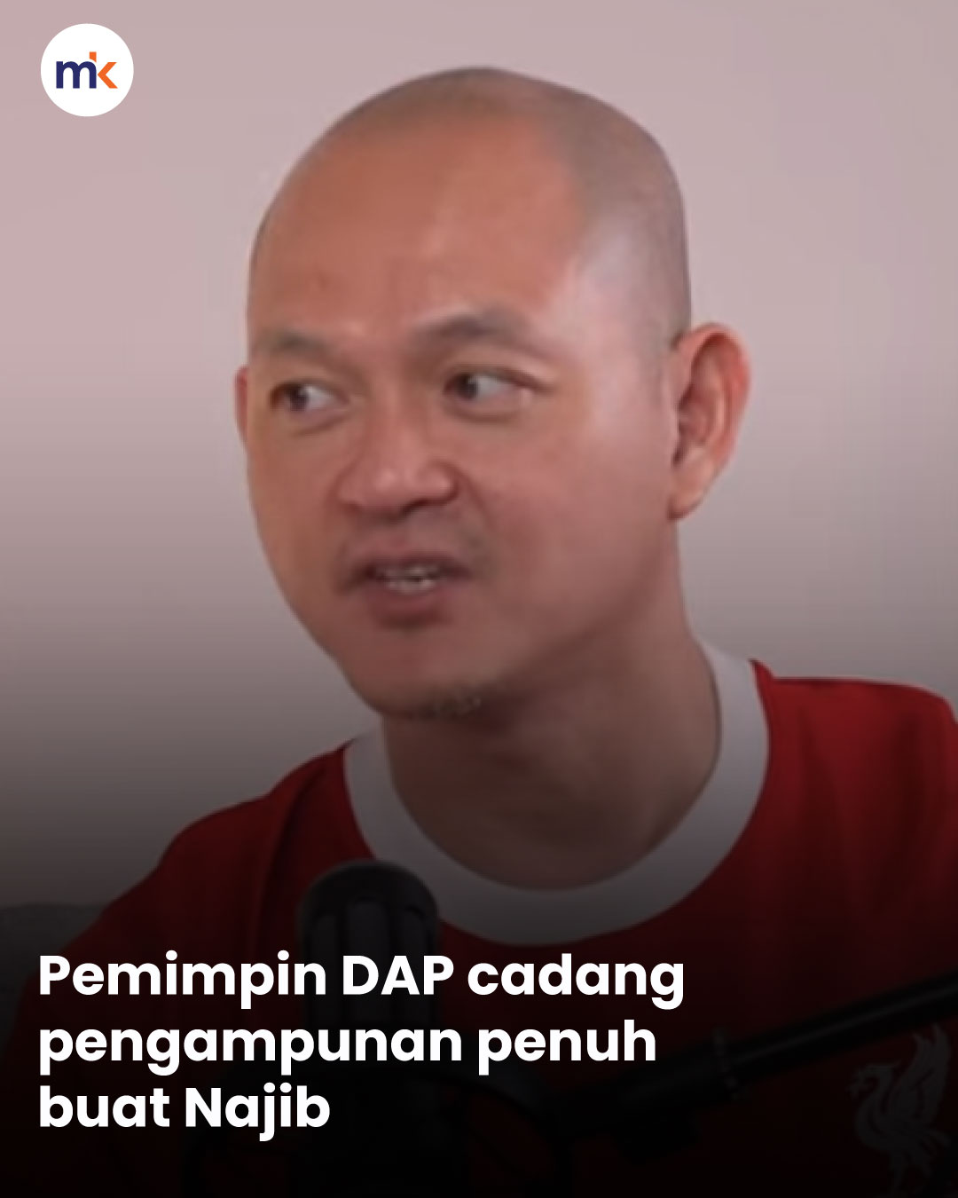 Pemimpin DAP cadang pengampunan penuh buat Najib