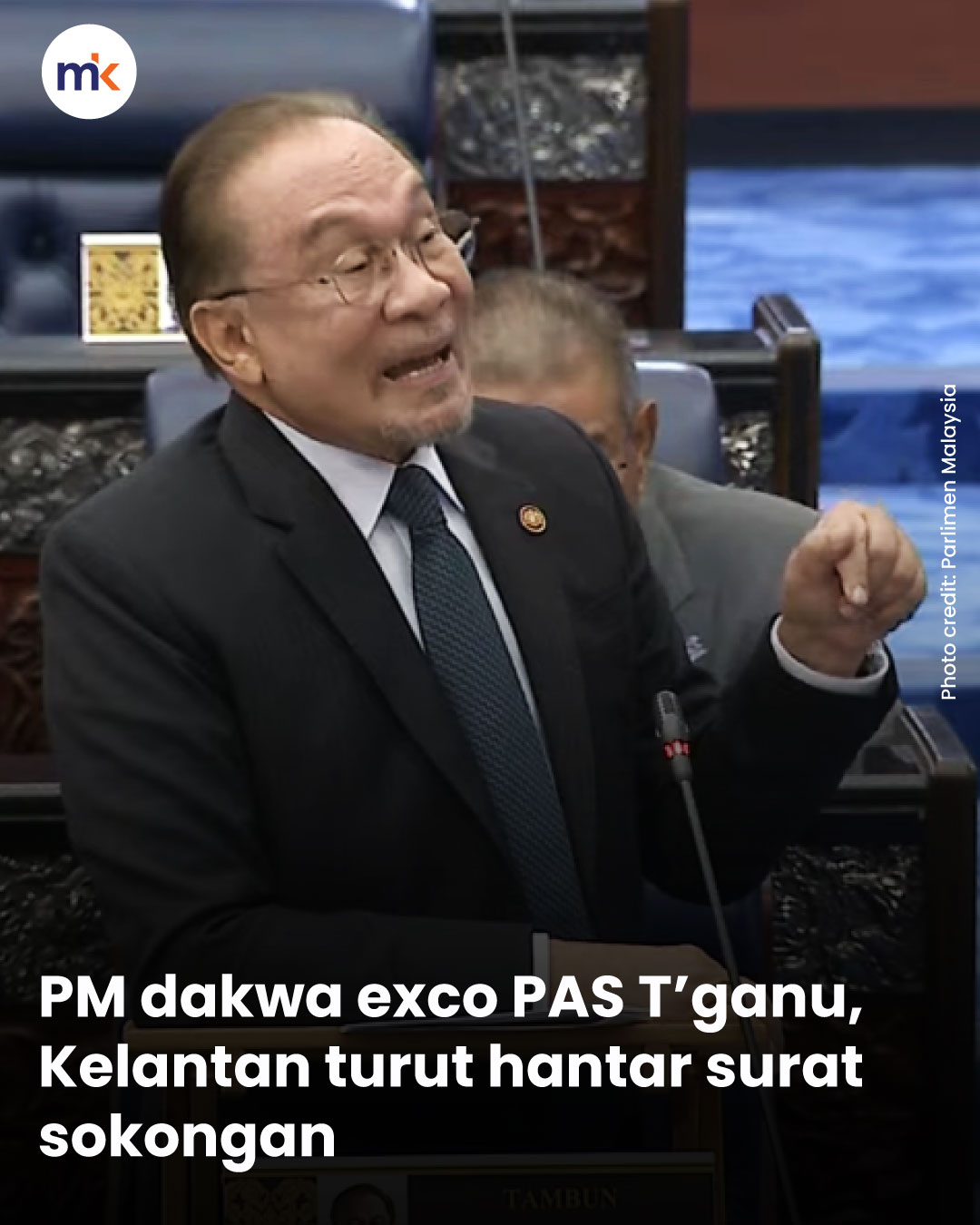 PM dakwa exco PAS T’ganu, Kelantan turut hantar surat sokongan
