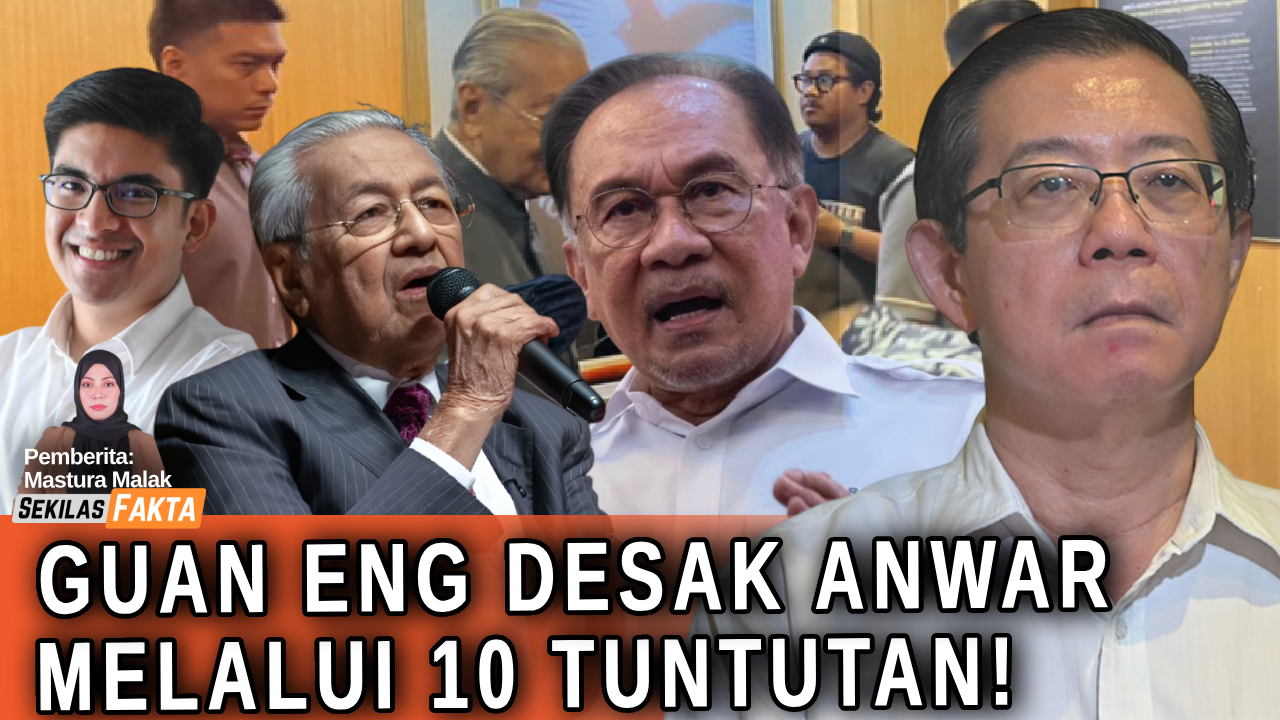 Guan Eng desak Anwar, Dr Mahathir tuduh muhyiddin? Jangan paksa kerajaan | SEKILAS FAKTA