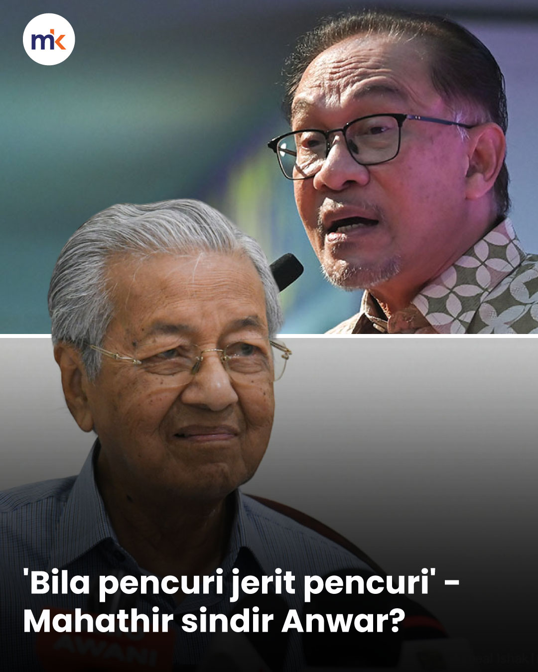 'Bila pencuri jerit pencuri' - Mahathir sindir Anwar?