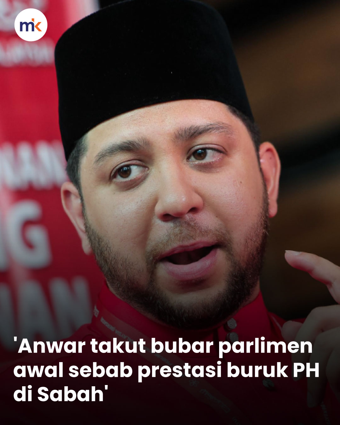 'Anwar takut bubar parlimen awal sebab prestasi buruk PH di Sabah'