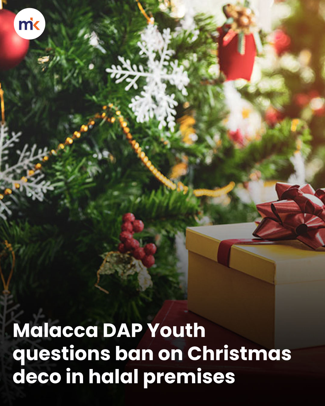Malacca DAP Youth questions ban on Christmas deco in halal premises