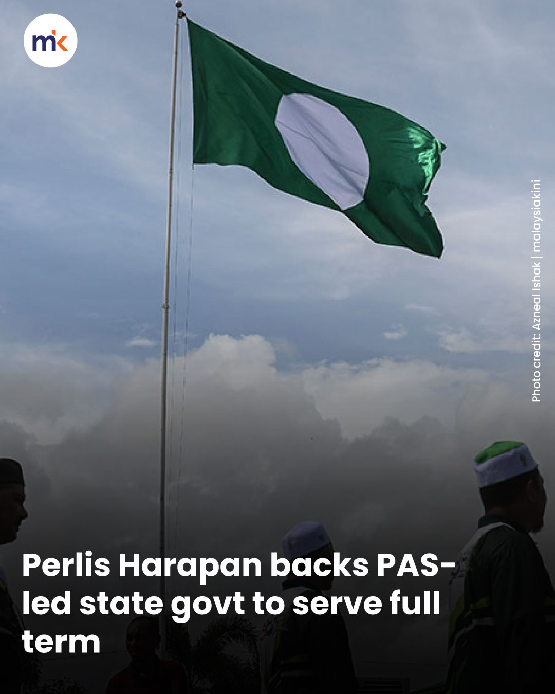 Perlis Harapan backs PAS-led state govt to serve full term
