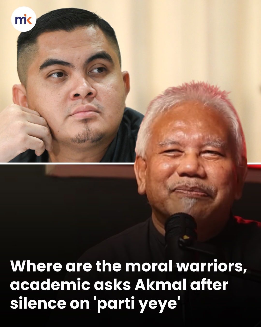 Where are the moral warriors, academic asks Akmal after silence on 'parti yeye'