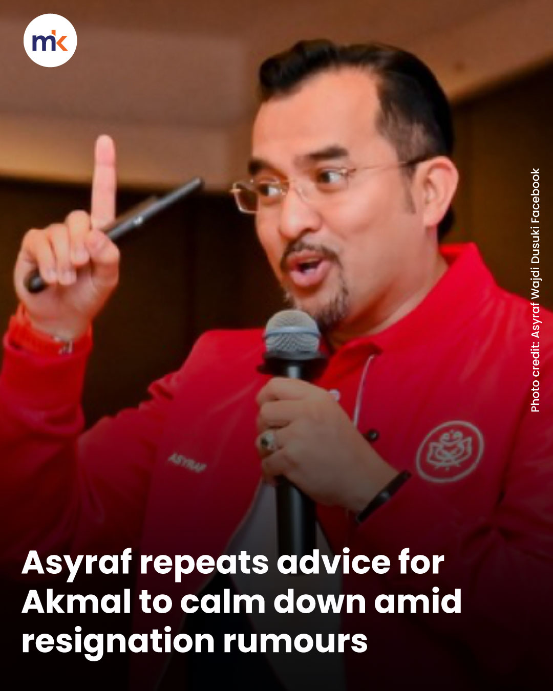 Asyraf repeats advice for Akmal to calm down amid resignation rumours