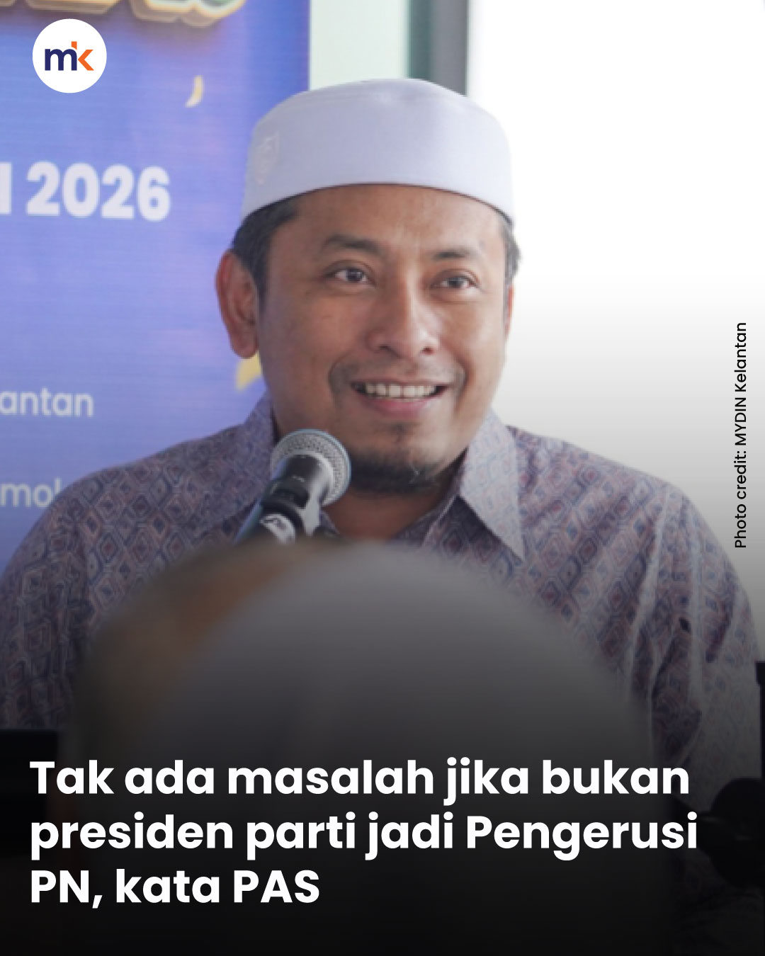 Tak ada masalah jika bukan presiden parti jadi Pengerusi PN, kata PAS