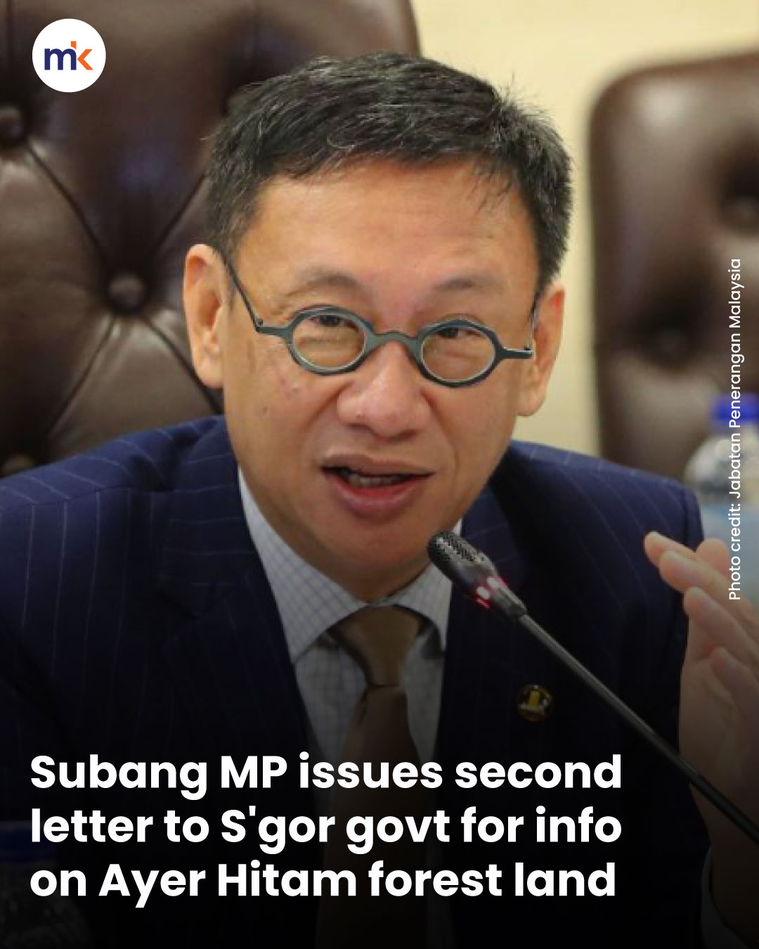 Subang MP issues second letter to S'gor govt for info on Ayer Hitam forest land