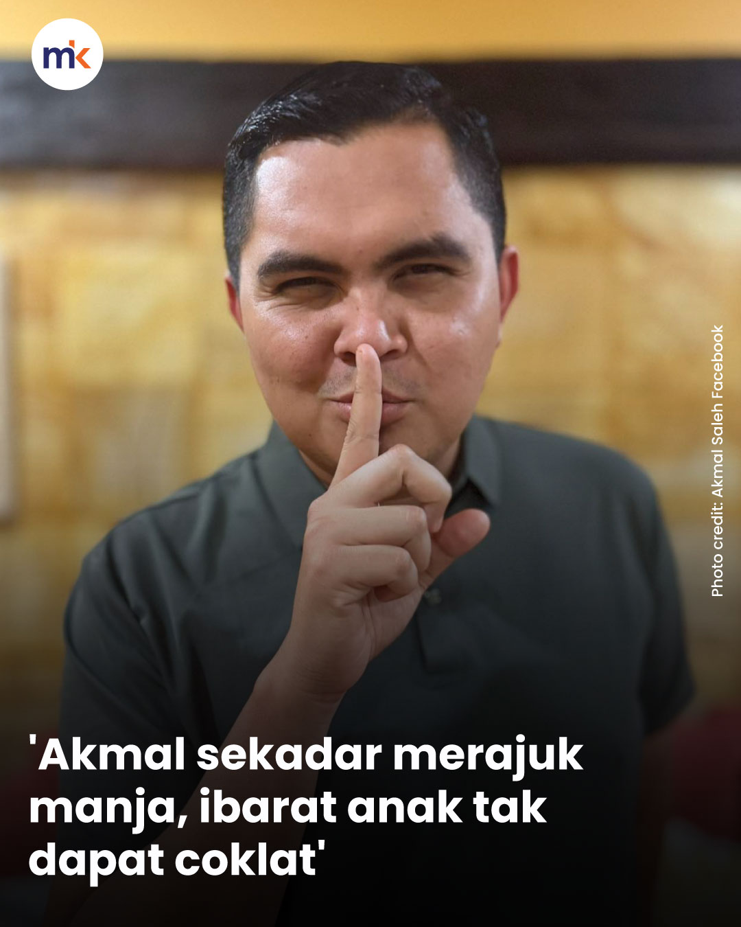'Akmal sekadar merajuk manja, ibarat anak tak dapat coklat'