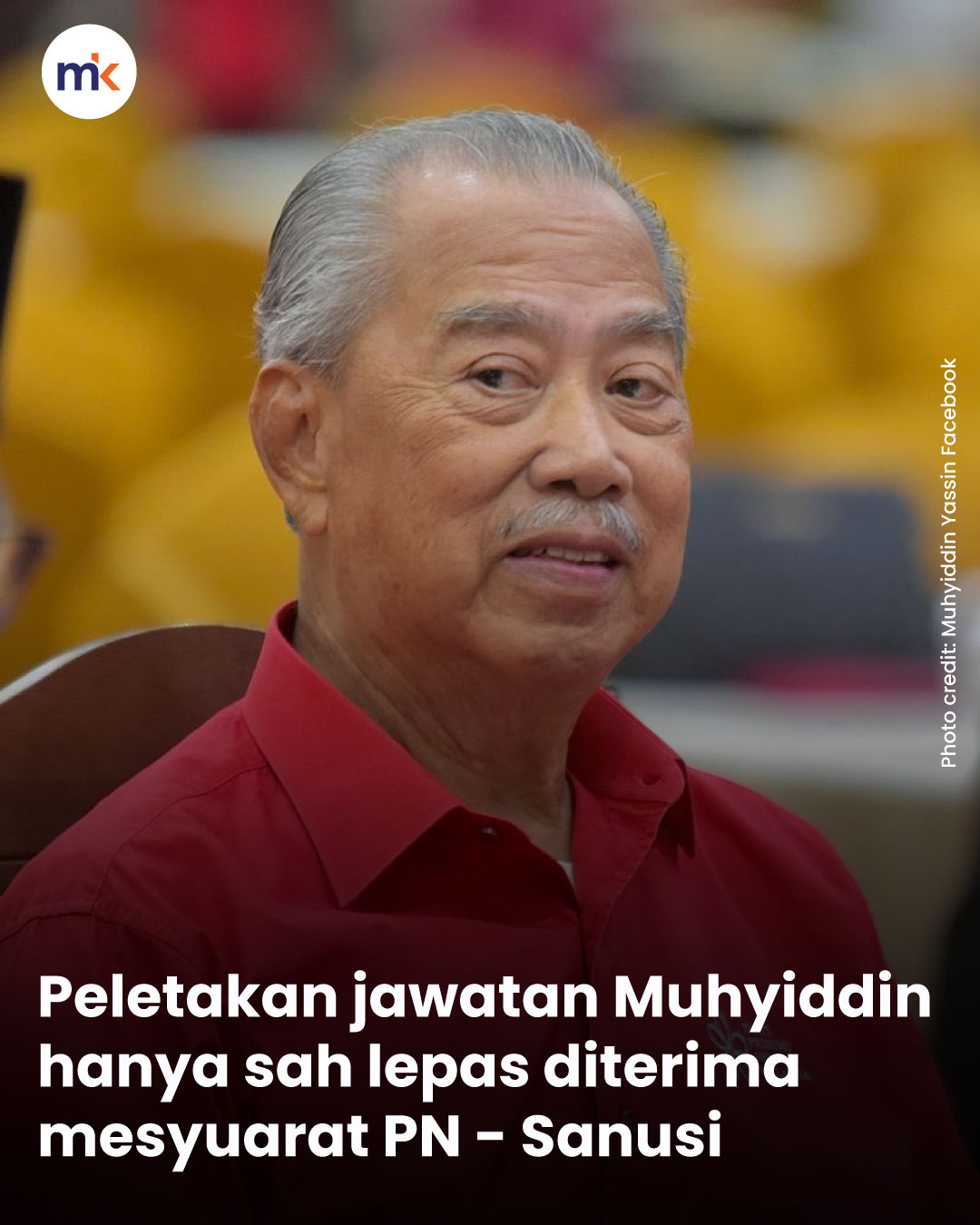 Peletakan jawatan Muhyiddin hanya sah lepas diterima mesyuarat PN - Sanusi