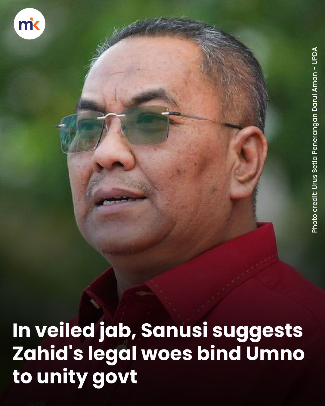 In veiled jab, Sanusi suggests Zahid's legal woes bind Umno to unity govt