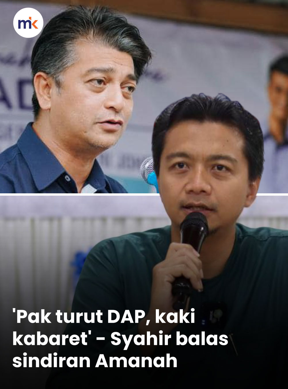 'Pak turut DAP, kaki kabaret' - Syahir balas sindiran Amanah