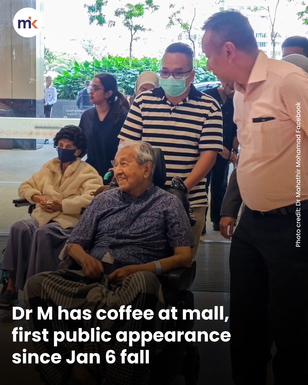Dr M has coffee at mall, first public appearance since Jan 6 fall