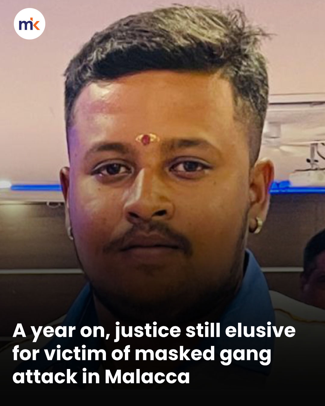 A year on, justice still elusive for victim of masked gang attack in Malacca