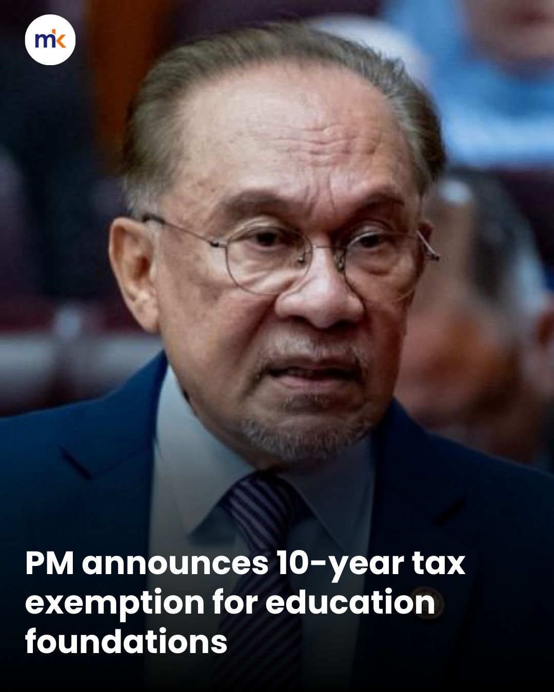PM announces 10-year tax exemption for education foundations
