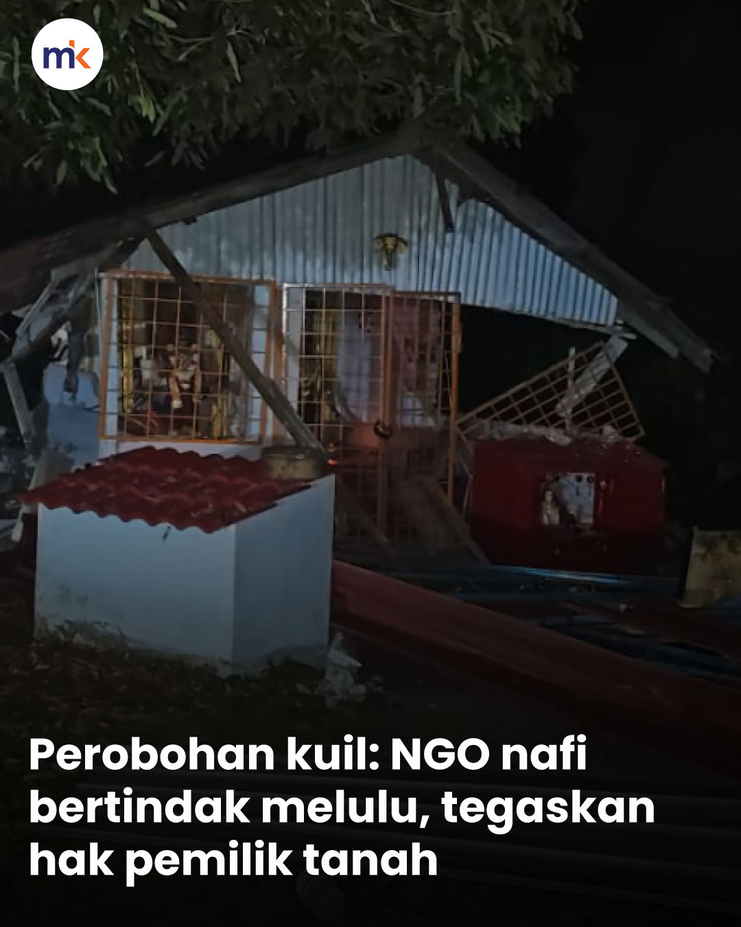 Perobohan kuil: NGO nafi bertindak melulu, tegaskan hak pemilik tanah