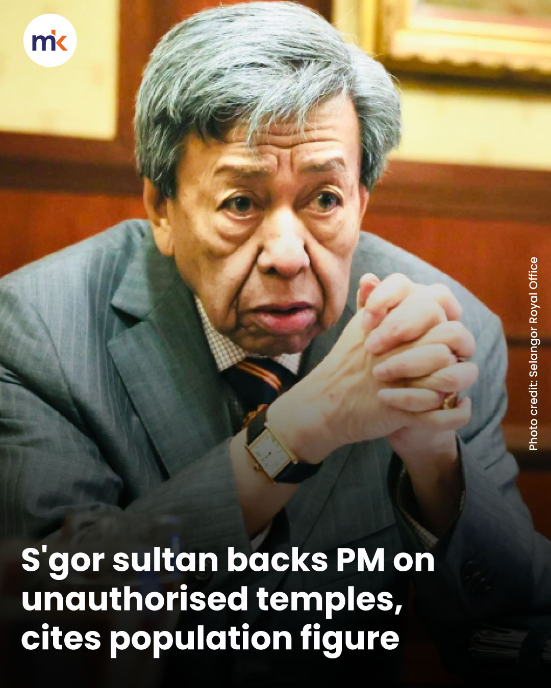 S'gor sultan backs PM on unauthorised temples, cites population figure