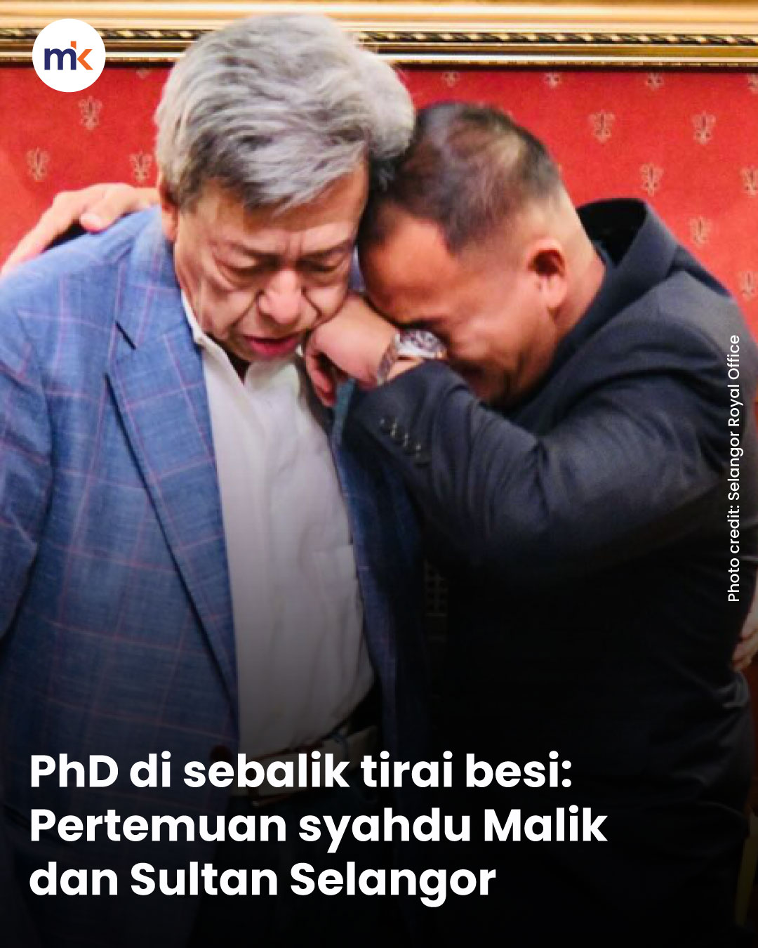 PhD di sebalik tirai besi: Pertemuan syahdu Malik dan Sultan Selangor