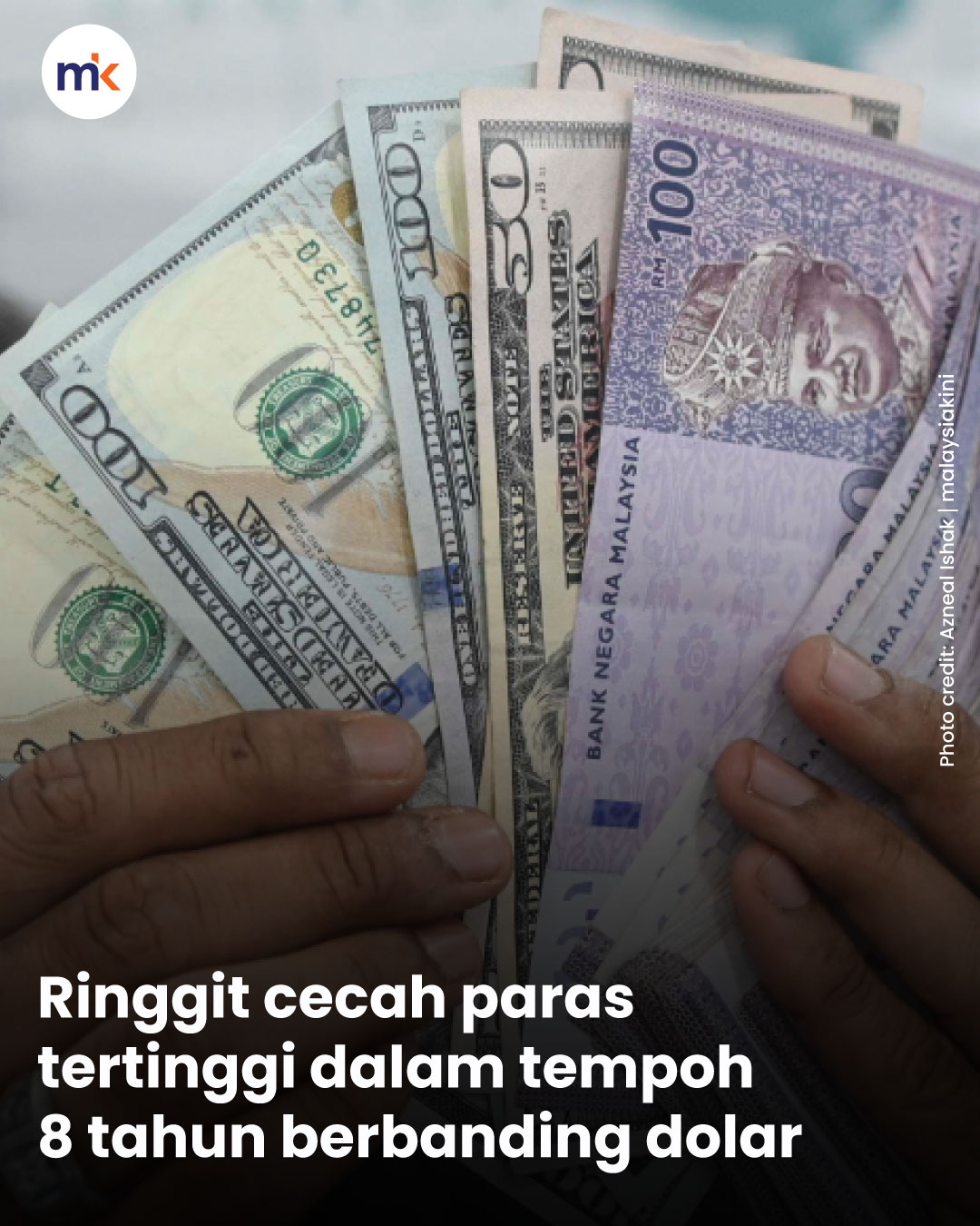 Ringgit cecah paras tertinggi dalam tempoh 8 tahun berbanding dolar
