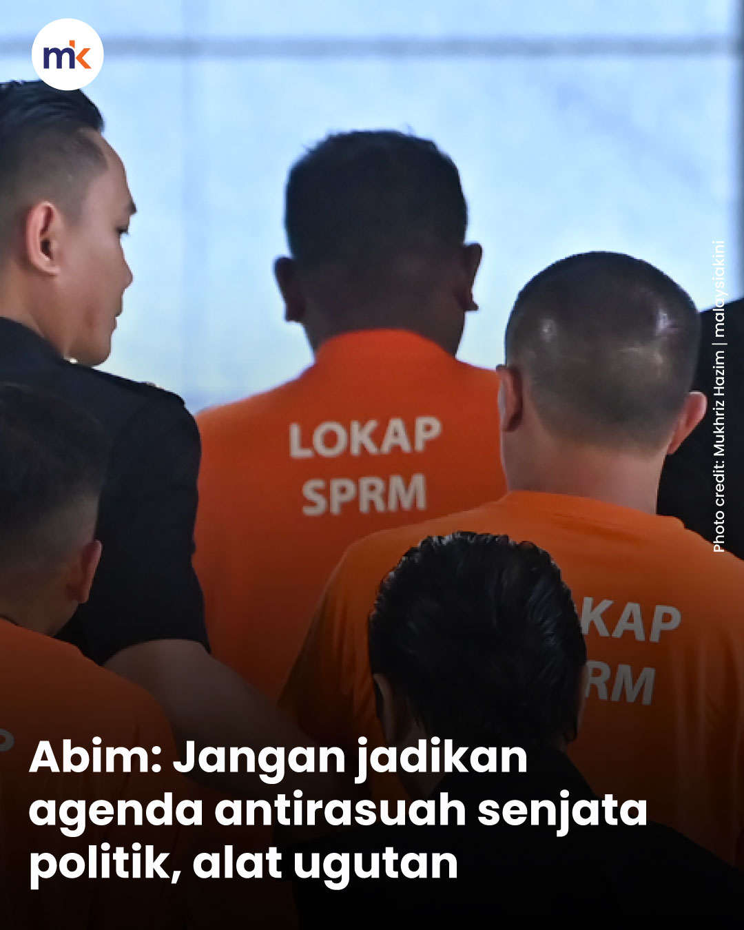 Abim: Jangan jadikan agenda antirasuah senjata politik, alat ugutan