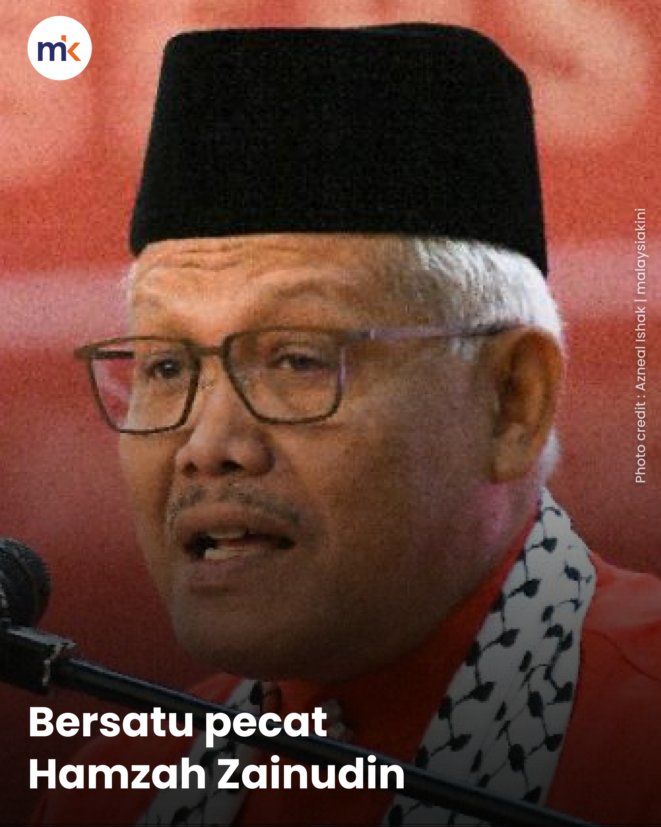 Bersatu pecat Hamzah Zainudin