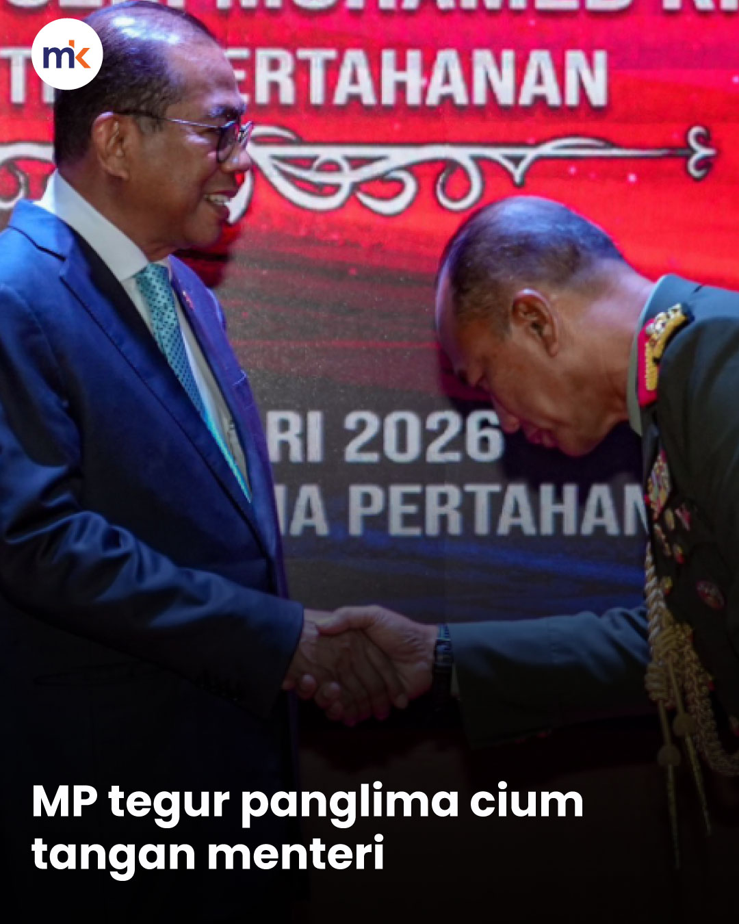 MP tegur panglima cium tangan menteri