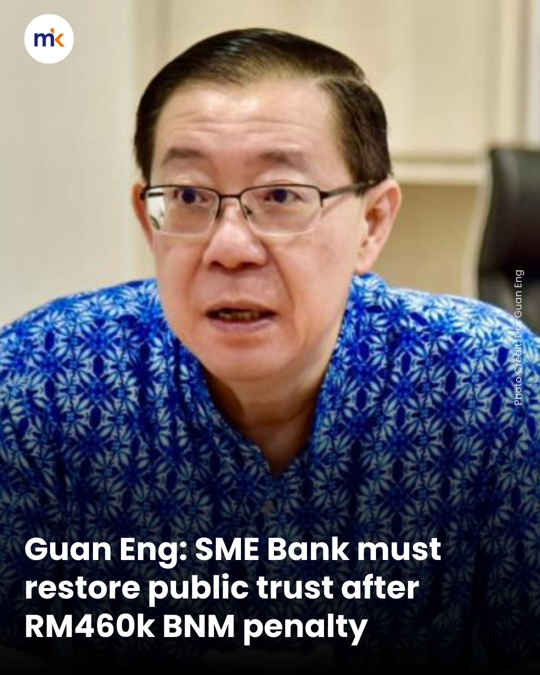 Guan Eng: SME Bank must restore public trust after RM460k BNM penalty