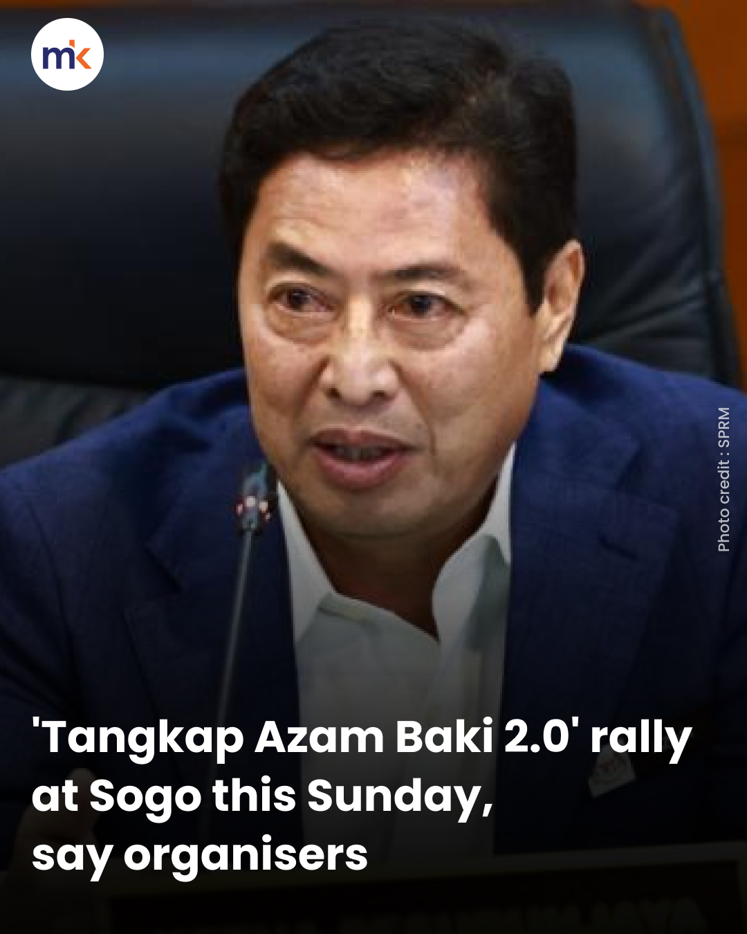 'Tangkap Azam Baki 2.0' rally at Sogo this Sunday, say organisers