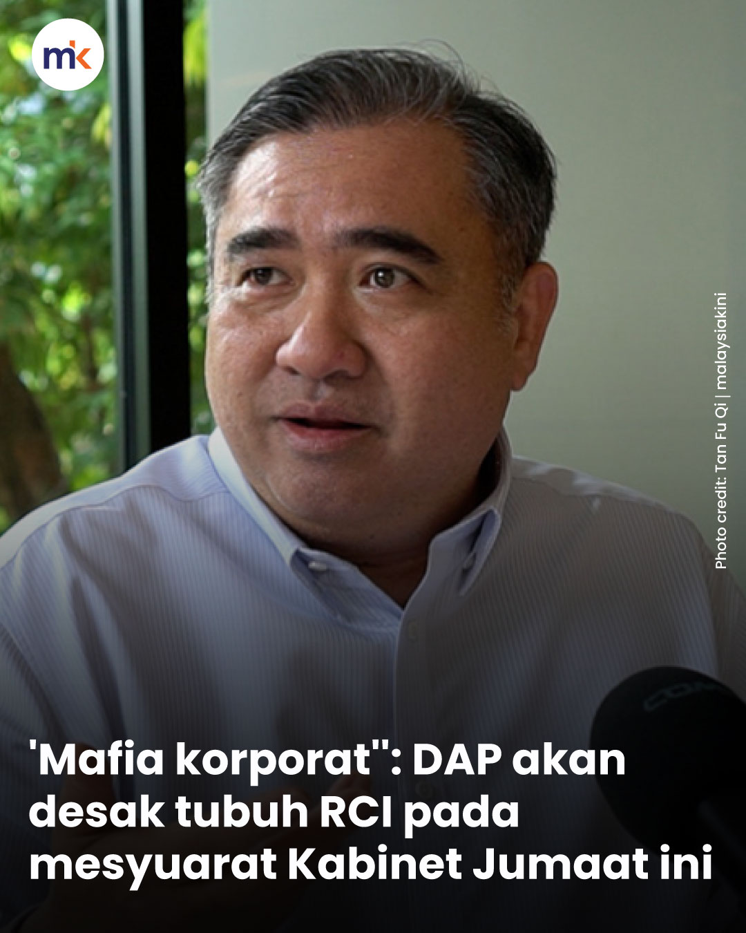 'Mafia korporat': DAP akan desak tubuh RCI pada mesyuarat Kabinet Jumaat ini