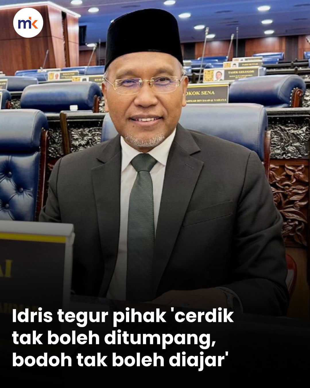 Idris tegur pihak 'cerdik tak boleh ditumpang, bodoh tak boleh diajar'
